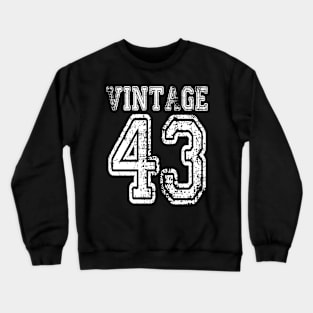 Vintage 43 1943 2043 T-shirt Birthday Gift Age Year Old Boy Girl Cute Funny Man Woman Jersey Style Crewneck Sweatshirt